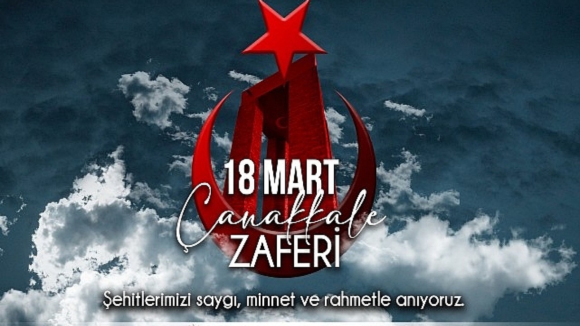18 Mart Çanakkale Zaferi ve Şehitleri Anma Günü'nün 108. yıldönümü  kutlu olsun.